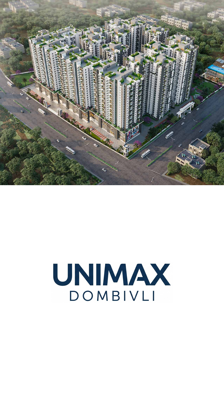 Unimax Dombivli Mobile View